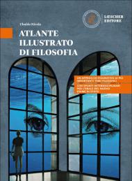 Filosofia attiva. Atlante illustrato di filosofia. Con e-book. Con espansione online