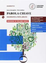 Parola chiave. Volume unico. La grammatica a colpo d'occhio. Con espansione online. Con DVD-ROM