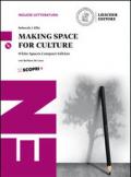 Making space for culture. White spaces compact edition. Per il triennio delle Scuole superiori. Con ebook. Con espansione online. Con 2 CD-ROM