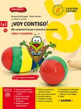 ¡Voy contigo! Mis competencias para comunicar en español. Libro del alumno y Cuaderno de ejercicios. Con e-book. Con espansione online. Con CD-Audio. Vol. 1-2