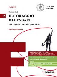 coraggio di pensare. Ediz. rossa. Per i Licei e gli Ist. magistrali. Con e-book. Con espansione online