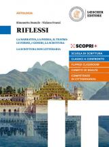 Riflessi. Narrativa, poesia, teatro: le forme, i generi, la scrittura. Per il biennio delle Superiori. Con e-book. Con espansione online