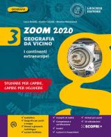 Zoom 2020. Geografia da vicino. Con Atlante. Con e-book. Con espansione online. Vol. 3: continenti extraeuropei, I.