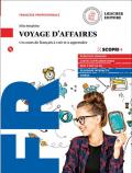 Voyage daffaires. Un cours de français à voir et à apprendre. Livre de l'élève. Per il triennio degli Ist. tecnici e professionali. Con CD Audio formato MP3. Con e-book. Con espansione online. Con Lib