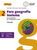 Zoom 2020. Geografia da vicino. Fare geografia insieme. Per la Scuola media. Con e-book. Con espansione online vol.2