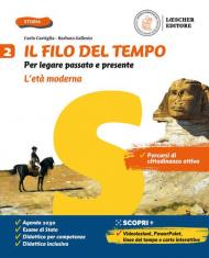 Il filo del tempo. Per legare passato e presente. Con e-book. Con espansione online. Vol. 2: età moderna, L'.