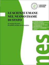 Le scienze umane nel nuovo esame di Stato. 25 esempi di prove di ambito sociale ed economico. Per il triennio delle Scuole superiori