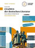 ETAPPEN der deutschen Literatur. Per il triennio delle Scuole superiori. Con e-book. Con espansione online