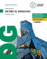 Oltre il disegno. Vol. unico. Con e-book. Con espansione online