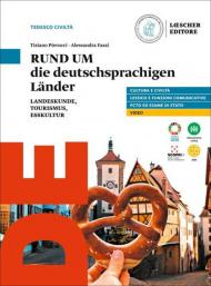 Rund um. Die deutschsprachigen lander landeskunde, tourismus, esskultur. Con e-book. Con espansione online