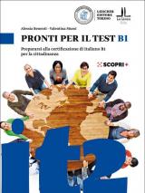 Pronti per il test B1. Prepararsi alla certificazione di italiano B1 per la cittadinanza. Con espansione online