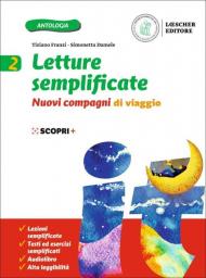 Nuovi compagni di viaggio. Letture semplificate. Per la Scuola media. Con e-book. Con espansione online vol.2