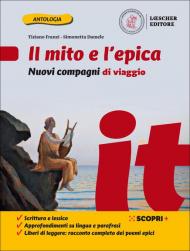 Nuovi compagni di viaggio. Il mito e l'epica. Con e-book. Con espansione online