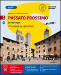 Passato prossimo. Le domande per capire la storia. Con Atlante di geostoria, Quaderno delle competenze, La storia in otto pagine e Percorsi di educazione civica. Per la Scuola media. Con e-book. Con espansione online. Con CD-ROM