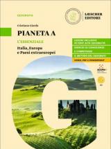 Pianeta A. Gli strumenti per affrontare le grandi sfide contemporanee. L'Essenziale. Per le Scuole superiori. Con e-book. Con espansione online