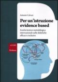 Per un'istruzione evidence based. Analisi teorico-metodologica internazionale sulle didattiche efficaci e inclusive