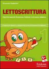 Lettoscrittura. Programma intensivo e graduale per gli interventi didattici e riabilitativi. CD-ROM. 1.Discriminazione fonemica, fusione e accesso sillabico