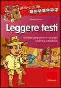 Leggere testi. Attività di comprensione e di analisi lessicale e sublessicale. Con 2 CD-ROM