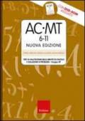 AC-MT 6-11. Test di valutazione delle abilità di calcolo e soluzione dei problemi. Gruppo MT. Con CD-ROM