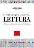 Le migliori proposte operative su... Lettura. Tratte dalla rivista «Difficoltà di apprendimento»