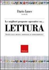 Le migliori proposte operative su... Lettura. Tratte dalla rivista «Difficoltà di apprendimento»