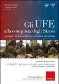 Gli UFE alla conquista degli States. La salute mentale di Trento è cittadina del mondo. Con DVD