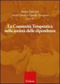 La comunità terapeutica nella società delle dipendenze