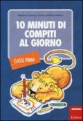 10 minuti di compiti al giorno. Per la classe prima