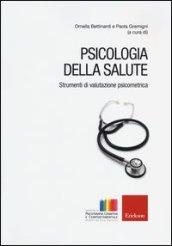 Psicologia della salute. Strumenti di valutazione psicometrica