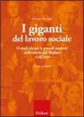 I giganti del lavoro sociale. Grandi donne (e grandi uomini) nella storia del welfare (1526-1939)