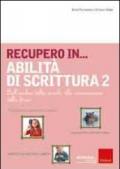 Recupero in... abilità di scrittura. 2.Dall'analisi della parola alla composizione della frase