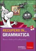 Recupero in... grammatica. Percorsi e attività per la scuola primaria. CD-ROM