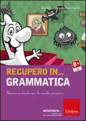 Recupero in... grammatica. Percorsi e attività per la scuola primaria. CD-ROM