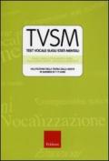 TVSM test. Test vocale sugli stati mentali. Valutazione della teoria della mente in bambini di 7-11 anni. Con CD-ROM