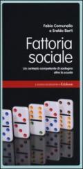 Fattoria sociale. Un contesto competente di sostegno oltre la scuola