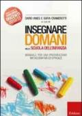 Insegnare domani nella scuola dell'infanzia. Manuale per una preparazione metacognitiva ed efficace