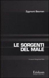 Le sorgenti del male