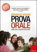 Insegnare domani. Prova orale. Progettare e condurre una lezione. Manuale per tutti i livelli scolastici...