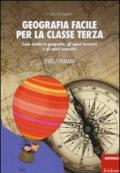 Geografia facile per la classe terza. Cosa studia la geografia, gli spazi terrestri e gli spazi acquatici. Con aggiornamento online