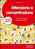 Attenzione e concentrazione. 7 test e 12 training di potenziamento. CD-ROM