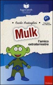 Mulk l'amico extraterrestre