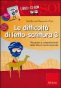 Le difficoltà di letto-scrittura. Con CD-ROM: 3