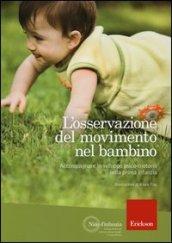 L'osservazione del movimento nel bambino. Accompagnare lo sviluppo psico-morio nella prima infanzia