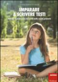 Imparare a scrivere testi. Attività di produzione del testo nella scuola primaria