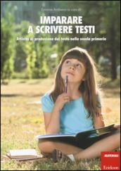 Imparare a scrivere testi. Attività di produzione del testo nella scuola primaria