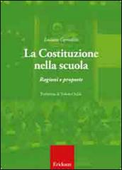 La Costituzione nella scuola. Ragioni e proposte