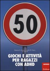 50 giochi e attività per ragazzi con ADHD