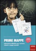 Prime mappe. Laboratorio didattico per costruire schemi e mappe mentali. Scuola primaria