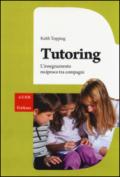 Tutoring. L'insegnamento reciproco tra compagni