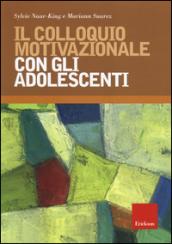 Il colloquio motivazionale con gli adolescenti